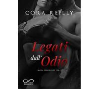 Legati dall'odio. Mafia chronicles (Vol. 3)