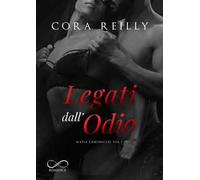 Legati dall'odio. Mafia chronicles. Vol. 3