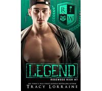 LEGEND: A Dark High School Bully Romance