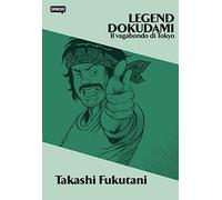 Legend Dokudami - Il vagabondo di Tokyo