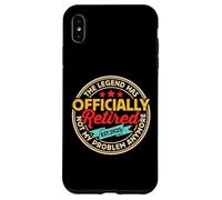 Legend Has Retired Not My Problem Anymore - Retirement 2025 Custodia per iPhone XS Max