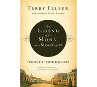 Terry Felber Terry Felber, Dave Ramse The Legend of the Monk and (Tascabile)