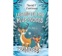 Legend of the Blue-Nosed Reindeer