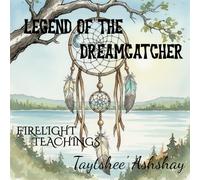 Legend of the Dreamcatcher