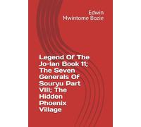Legend Of The Jo-lan Book 11; The Seven Generals Of Souryu Part VIII; The Hidden Phoenix Village