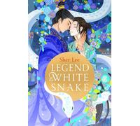 Legend of the White Snake: A Queer YA Romantasy