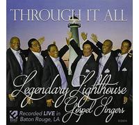 Legendary Lighthouse Gospel Singers - Legendary Lighthouse/Through IT All
