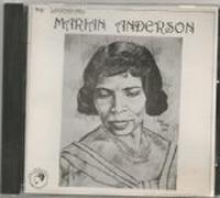 Legendary Marian Anderson "Live"