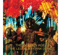Legendary Pink Dots The Golden Age (CD) Remastered Album