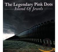 Legendary Pink Dots,the - Islands of Jewels