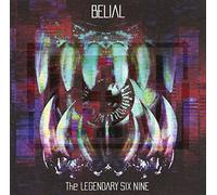 LEGENDARY SIX NINE, THE - Belial [Limited]