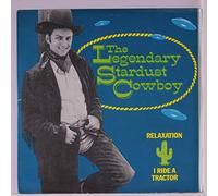 LEGENDARY STARDUST COWBOY - relaxation / i ride a tractor