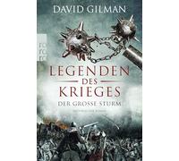 Legenden des Krieges 04: Der große Sturm: Historischer Roman: 4