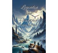 Legenden von Varethia: Band1 : Pfade der Magie