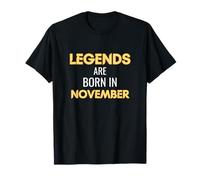 Legends Ae Born In November Shirt November Legend Maglietta