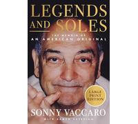 Legends and Soles: The Memoir of an American Original