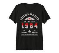 Legends Are Born in The Year 1964 It Doesn't Get Better Maglietta Premium