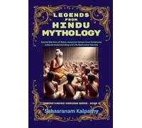 Legends From Hindu Mythology: 4