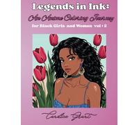 Legends in Ink:: An Anime Coloring Journey for Black Girls and Woman