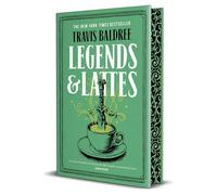 Legends & Lattes: Deluxe Edition by Baldree, Travis