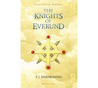 Legends of Averon: The Knights of Everund: 1