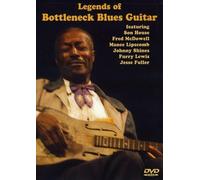 Legends of Bottleneck Blues Guitar