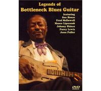 Legends of Bottleneck Blues Guitar (DVD) Son House Furry Lewis Mance Lipscomb