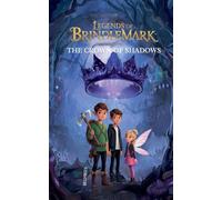 Legends of Brindlemark - The Crown of Shadows: 2