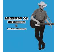 Legends Of Country - Talk About Country