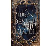 Legends of Dragonkin: A Throne of Desire and Deceit