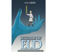 Legends of Eld: Book Two: The Giant of Heaven's Peak