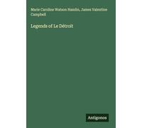 Legends of Le Détroit