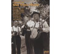 Legends of Old Time Music (DVD) Clarence Ashley Roscoe Holcomb Tommy Jarrell
