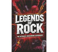 Legends of Rock The Ultimate Crossword Experience: Over 50 Puzzles Featuring Bands, Lyrics & Rock History-Challenge Your Music Knowledge Like a True Fan