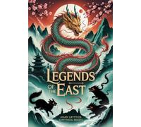 Legends of the East: Asian Cryptids & Mythical Beasts