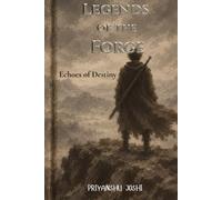 Legends of the Forge: Echoes of Destiny