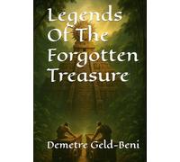 Legends Of The Forgotten Treasure