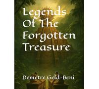 Legends Of The Forgotten Treasure