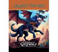 Legends of the Grypwolf: An Adult Coloring Adventure in Ink and Imagination