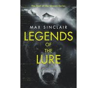 Legends of the Lure: A Dark Supernatural Thriller