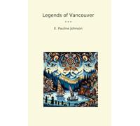 Legends of Vancouver