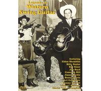Legends of Western Swing Guitar (DVD) Eldon Shamblin Billy Dozier Jim Boyd