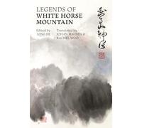 Legends of White Horse Mountain
