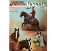 Legends: Outstanding Quarter Horse Stallions and Mares: 5