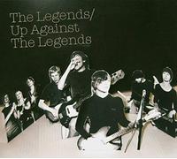 Legends - Up Against The Legends