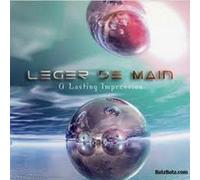 LEGER DE MAIN - Lasting Impression