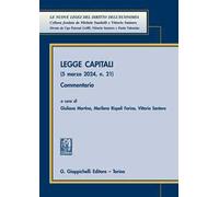 Legge Capitali (5 marzo 2024, n. 21). Commentario