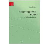 Legge e apparenza morale. La ricerca etica kantiana
