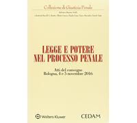 Legge e potere nel processo penale