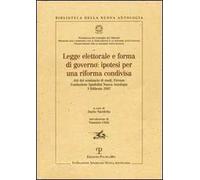 Legge elettorale e forma di governo: ipotesi per una riforma condivisa